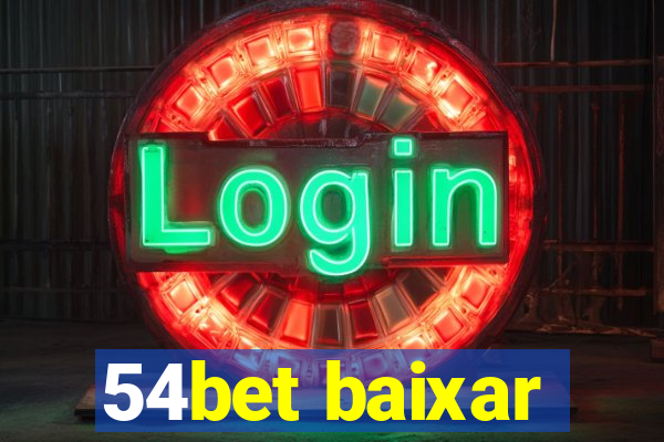 54bet baixar